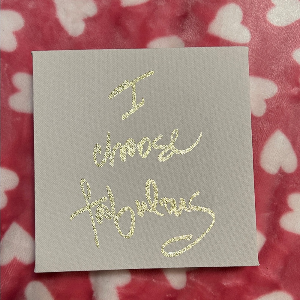 I choose fabulous canvas box sign